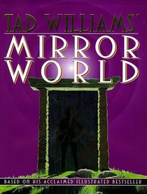 Mirror World: An Illustrated Novel