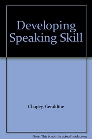 Developing Speaking Skill