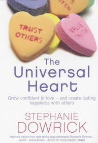 The Universal Heart: Golden Rules for Successful Relationships