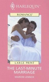 The Last-Minute Marriage (Large Print)