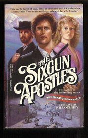 The Sixgun Apostles (Making of America)