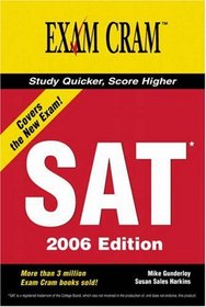 The New SAT Exam Cram 2006 Edition (Exam Cram 2)