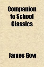 Companion to School Classics