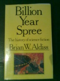 Billion Year Spree: History of Science Fiction