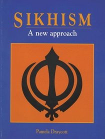 Sikhism: A Newaapproach (A New Approach)