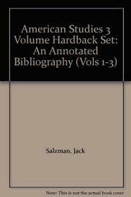 American Studies 3 Volume Hardback Set: An Annotated Bibliography (Vols 1-3)