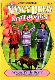 Whose Pet Is Best? (Nancy Drew Notebooks)