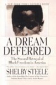 Dream Deferred: The Second Betrayal of Black Freedom in America