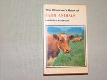 The Observer's Book Of Farm Animals