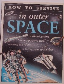 How to Survive in Outer Space Pprpprhase