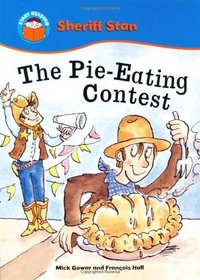 The Pie-eating Contest (Start Reading: Sheriff Stan)
