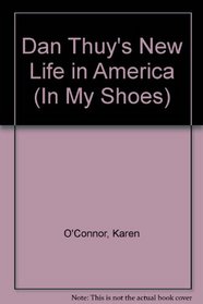 Dan Thuy's New Life in America (In My Shoes)