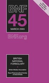 British National Formulary (Vol 45)