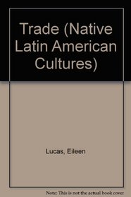 Trade (Native Latin American Cultures)