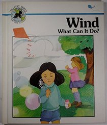 Wind: What Can It Do? (Discovery World)