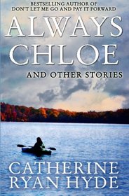 Always Chloe: And Other Stories