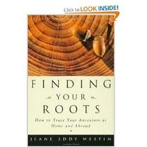 Finding Your Roots: How to Trace Your Ancestors at Home and Abroad