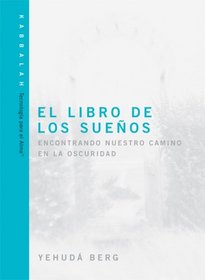 El Libro De Los Suenos: The Dreams Book (Technology for the Soul)