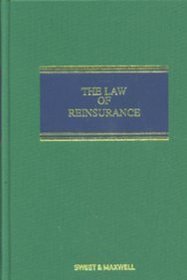 The Law of Reinsurance: In England and Bermuda