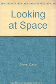 Looking at Space