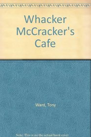 Whacker McCracker's Cafe: The Story of Waiheke Island's Infamous Eatery