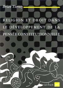 Religion et droit dans le développement de la pensée constitutionnelle : 1150-1650 (Ancien prix éditeur : 22.00  - Economisez 50 %)