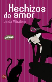 Hechizos de amor (Spanish Edition)