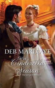 Her Cinderella Season (Harlequin Historical, No 965)