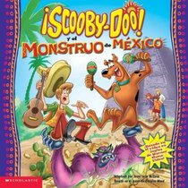 Scooby-doo Video Tie-in : Monster Of Mexico: El Monstruo De Mexico (Scooby-Doo)