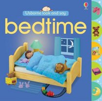 Bedtime (Usborne Look and Say)
