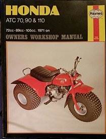 Honda ATC70, 90 and 110 Owner's Workshop Manual