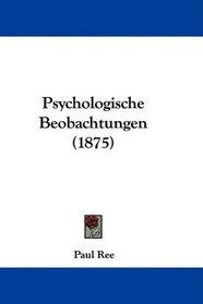 Psychologische Beobachtungen (1875) (German Edition)