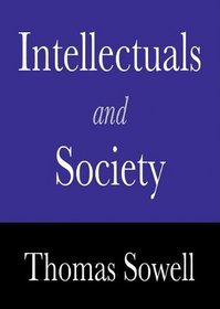 Intellectuals and Society (Audio CD) (Unabridged)