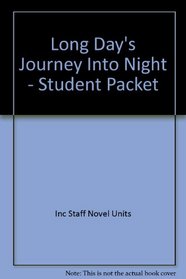 Long Day's Journey Into Night - Student Packet by Novel Units, Inc.