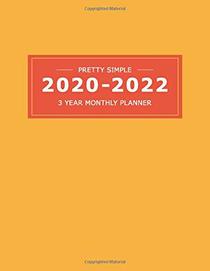 2020~2022  3 YEAR MONTHLY PLANNER: 36 Months Yearly Planner & Monthly Calendar View |Very Simple Design Planner Schedule | Organizer | Great Useful ... Size (Simple Design Planners 2020-2022)