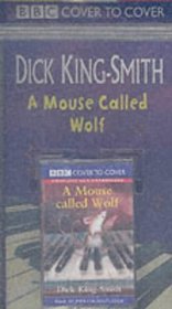 A Mouse Called Wolf (Book & Tape)