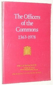 The Officers of the Commons, 1363-1978