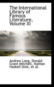 The International Library of Famous Literature, Volume XI