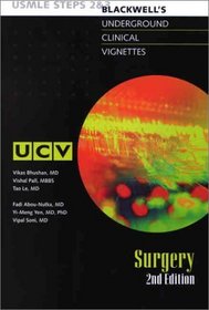 Underground Clinical Vignettes: Surgery, Classic Clinical Cases for USMLE Step 2 and Clerkship Review