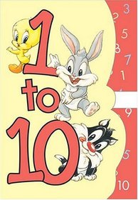 Baby Looney Tunes Count To 10: 1 to 10 with the Baby Looney Tunes! (Baby Looney Tunes Concept Books)