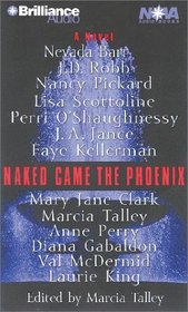 Naked Came the Phoenix (Audio Cassette) (Abridged)