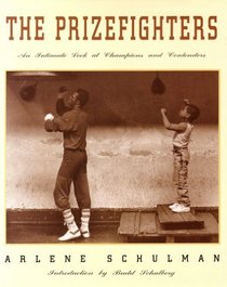 Prizefighters: An Intimate Look at Champions and Contenders