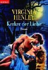 Kerker der Liebe.