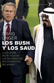 Los Bush y Los Saud (Spanish Edition)