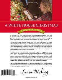 A White House Christmas: Including Floral Design Tutorials
