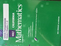 HOLT CALIFORNIA Mathematics Course 2 Lesson Transparencies Volume 2 Chapters 7-12 (HOLT CALIFORNIA Mathematics Course 2)