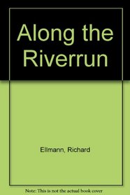 Along the Riverrun