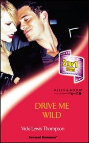 DRIVE ME WILD (SENSUAL ROMANCE S.)