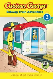 Curious George Rides the Rails (CGTV Reader)