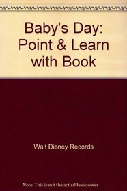 Baby's Day: Point  Learn with Book (Point  Learn)